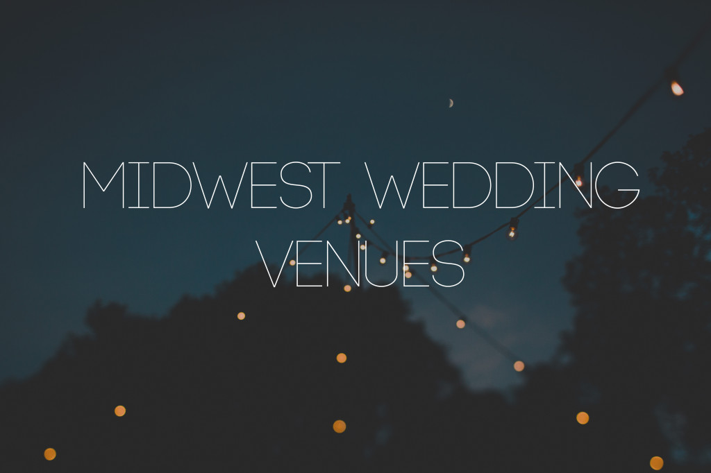 Best Midwest Weddding Venues 